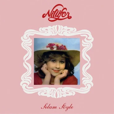 Nilüfer - Selam Söyle (Plak) (Schallplatte)